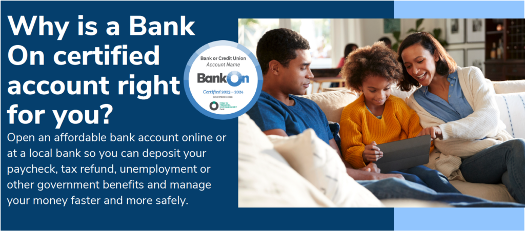 Why is a Bank On certified account right for you?